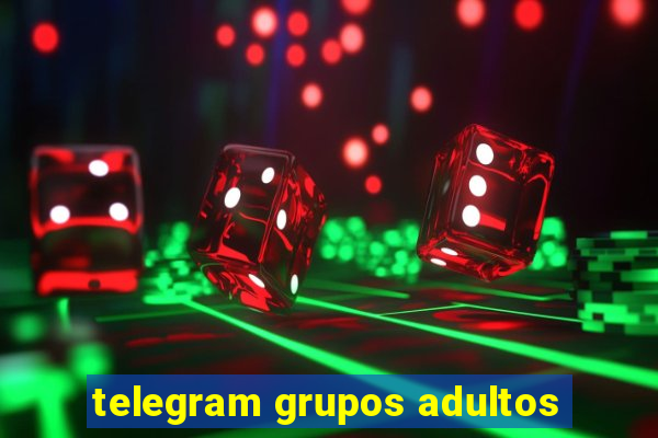 telegram grupos adultos